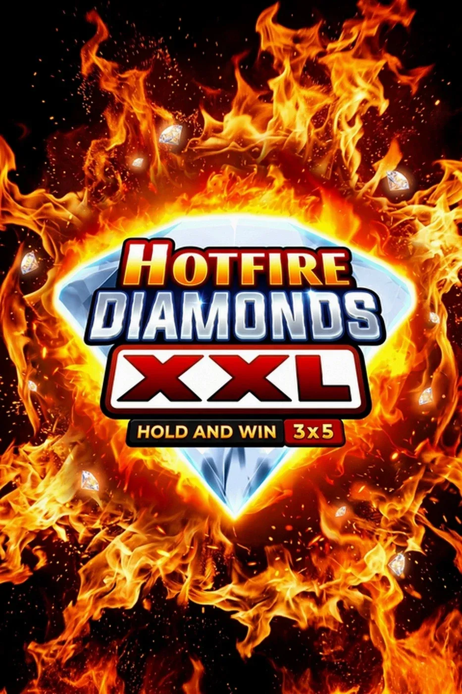 Hotfire diamonds xxl hold and win 3x5